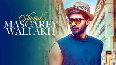 Mascarey Wali Akh Lyrics – Shivjot