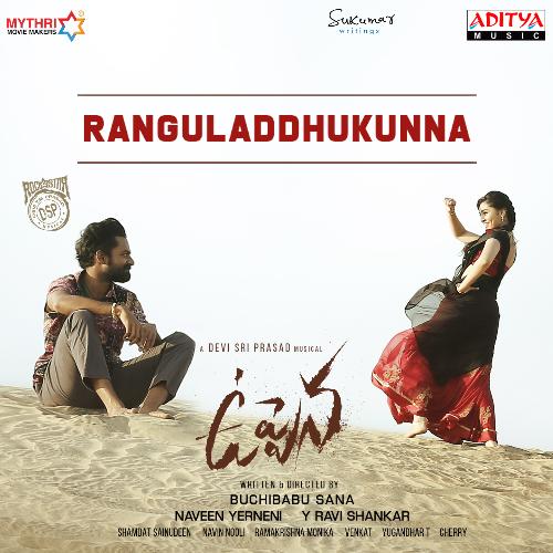 Ranguladdhukunna lyrics Uppena