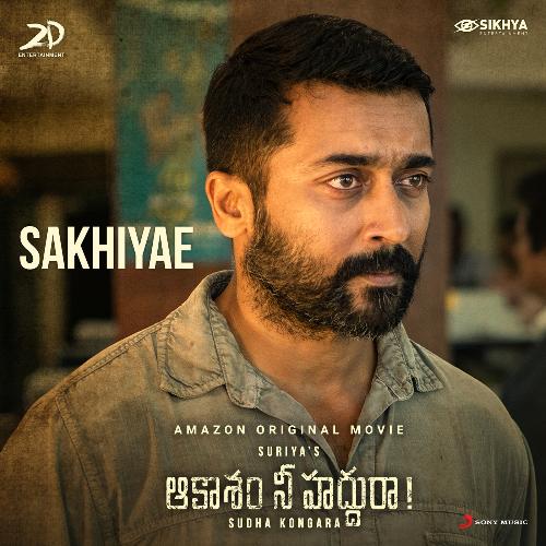 Sakhiyae Aakaasam Nee Haddhu Ra lyrics sakhiye
