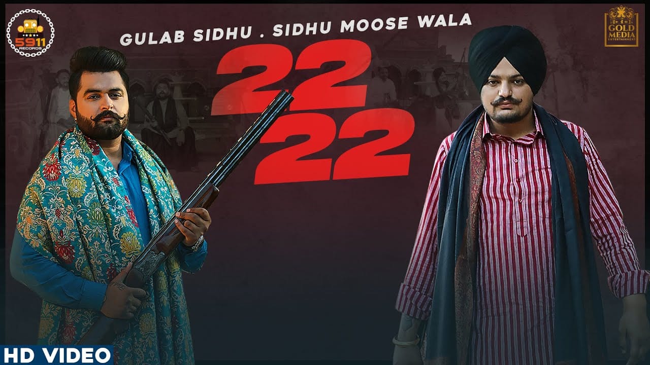 22 22 Lyrics – Sidhu Moose Wala & Gulab Sidhu | Bai Bai