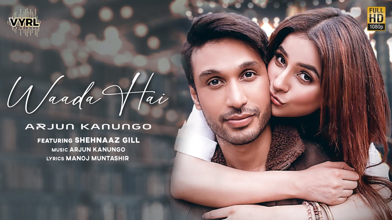 Waada Hai Lyrics Translation – Arjun Kanungo