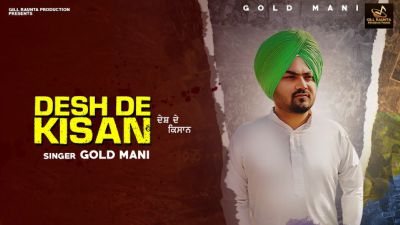 Desh De Kisan Lyrics – Gold Mani