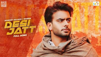 Desi Jatt Lyrics – Mankirt Aulakh