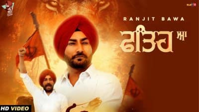 Fathe Aa Lyrics – Ranjit Bawa