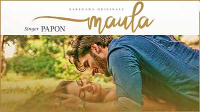 Maula Lyrics – Papon Ft. Erica Fernandes | Rohman Shawl