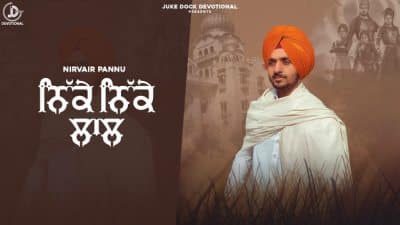 Nikke Nikke Laal Lyrics – Nirvair Pannu