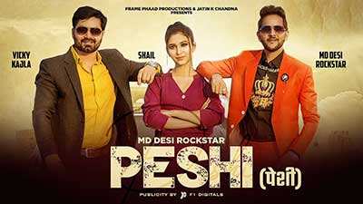 Peshi Lyrics – MD Desi Rockstar | Vicky Kajla & Ayub Khan
