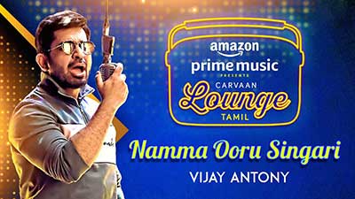 Namma Ooru Singari Lyrics – Carvaan Lounge (Tamil)  | Vijay Antony