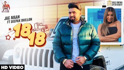 18 18 Lyrics – Jag Maan