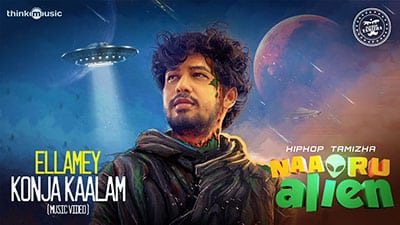 Ellamey Konja Kaalam Lyrics – Naa Oru Alien (Album) | Hiphop Tamizha