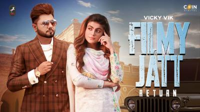 Filmy Jatt Return Lyrics – Vicky Vik & Gurlez Akhtar
