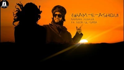 Gham-e-Ashiqui Lyrics – Baabarr Mudacer, Noor ul Saba