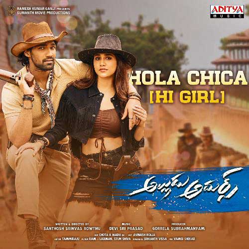 Hola Chica (Hi Girl) lyrics Alludu Adhurs
