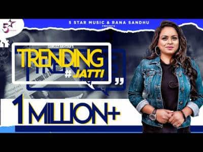TRENDING JATTI Lyrics –  GURLEZ AKHTAR