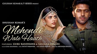 Guru Randhawa – Mehendi Wale Haath Lyrics Translation | (Feat. Sanjana Sanghi)