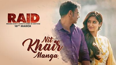 Nit Khair Manga Lyrics Translation – Raid | Rahat Fateh Ali Khan