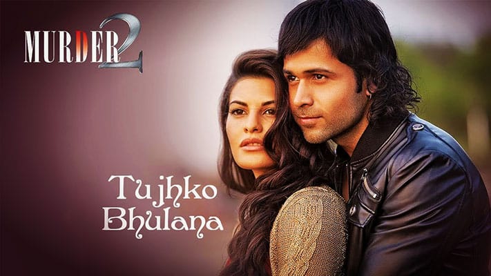 Tujhko Bhulana Lyrics Translation – Murder 2 (Movie) | Emraan Hashmi