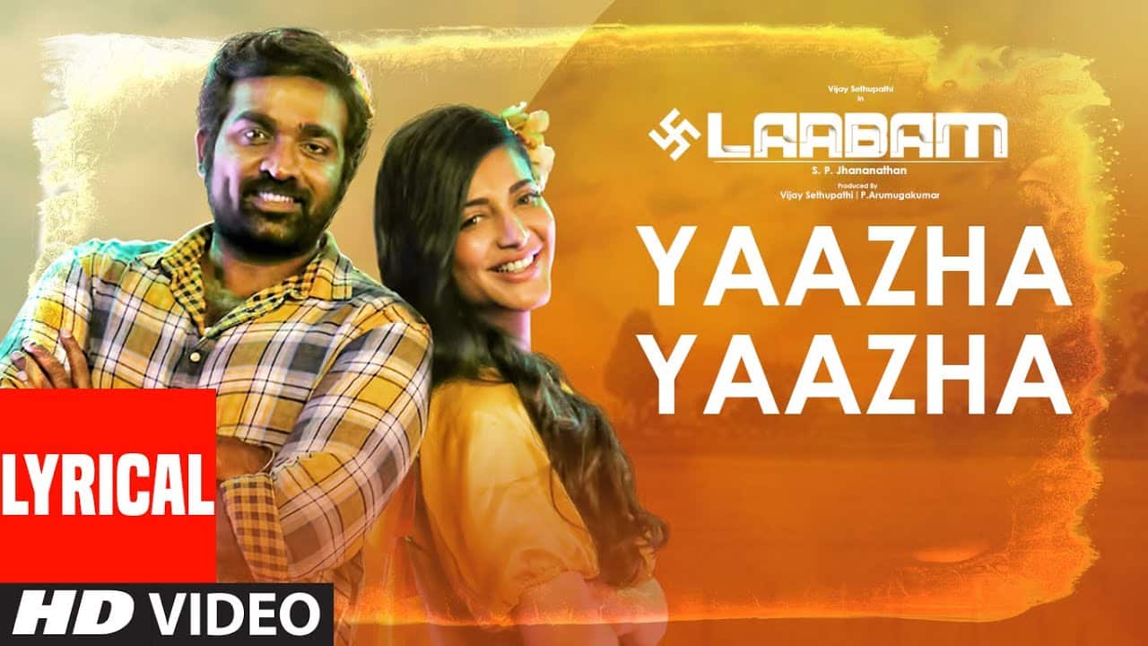 Yaazha Yaazha Lyrics – Laabam (Movie)