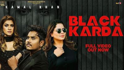 Black Karda Lyrics – Kamal Khan, Gurlez Akhtar