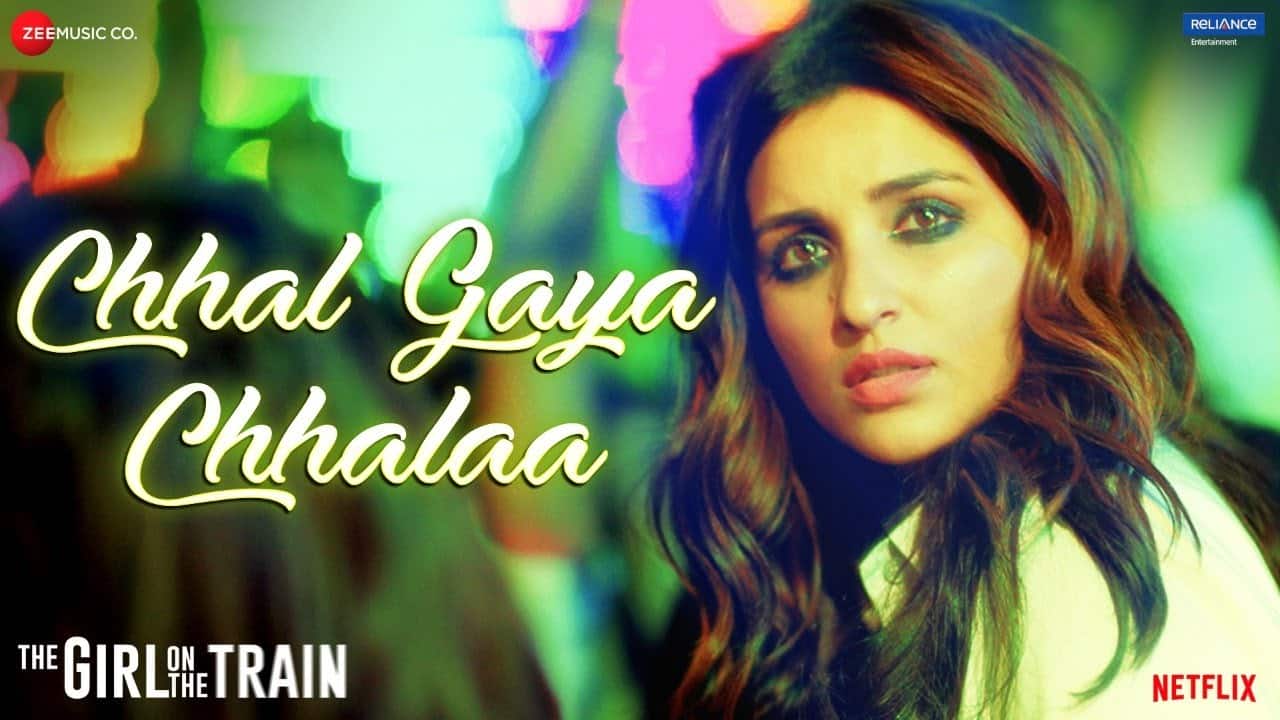 Chhal Gaya Chhalaa Lyrics – Sukhwinder | The Girl On The Train