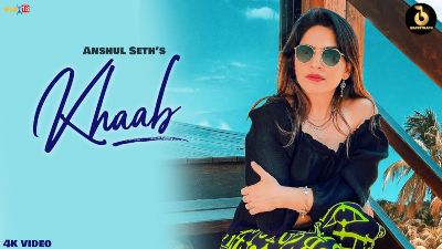 Khaab Lyrics -Anshul Seth