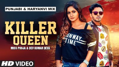 Killer Queen Lyrics – Miss Pooja, Dev Kumar Deva