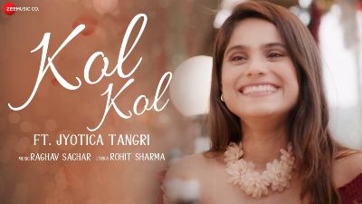 Kol Kol Lyrics – Jyotica Tangri