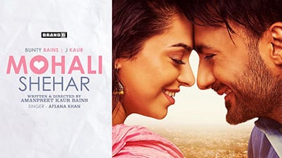 Mohali Shehar Lyrics – Afsana Khan | Bunty Bains