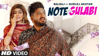 Note Gulabi Lyrics – Balraj, Gurlej Akhtar