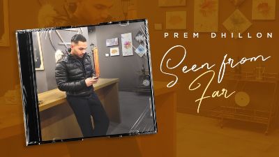 Seen From Far Lyrics – Prem Dhillon