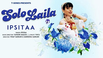 Solo Laila Lyrics – Ipsitaa