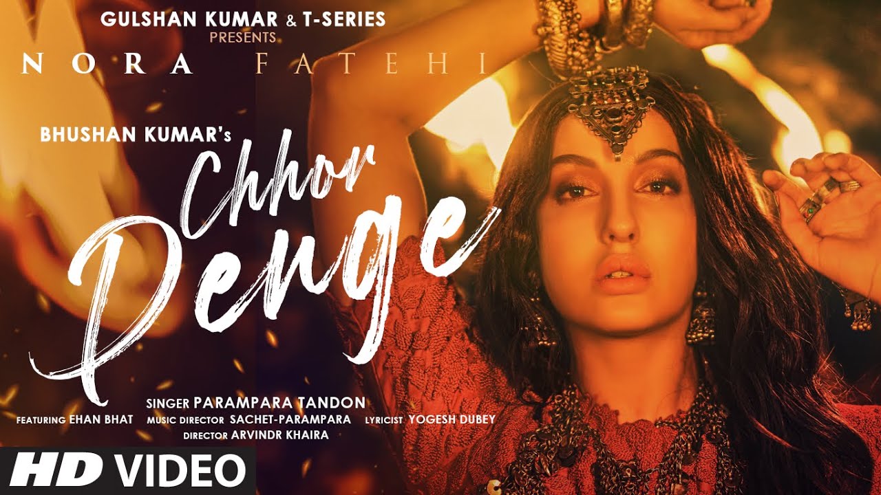 Chhor Denge Lyrics Translation – Nora Fatehi | Chhod Denge