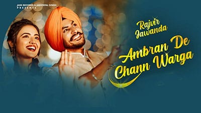 Ambran De Chann Warga Lyrics – Rajvir Jawanda