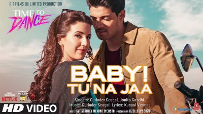 Baby! Tu Na Jaa Lyrics – Time To Dance
