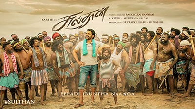 Eppadi Iruntha Naanga Lyrics – Sulthan