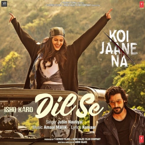 Ishq Karo Dil Se lyrics English Koi Jaane Na