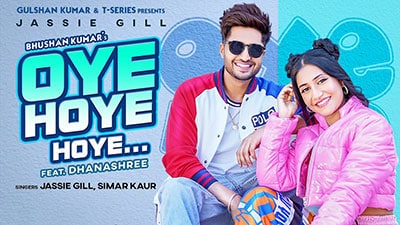 Oye Hoye Hoye Lyrics Translation – Jassi Gill | Dhanashree