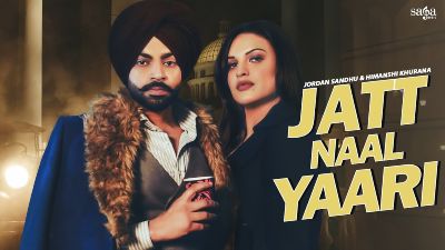 Jatt Naal Yaari Lyrics – Jordan Sandhu