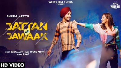 Jattan De Jawaak Lyrics – Bukka Jatt