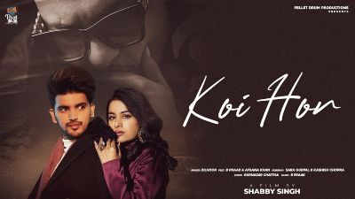 Koi Hor Lyrics – Dilnoor, Afsana, B Praak