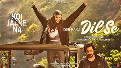 Ishq Karo Dil Se Lyrics Translation – Koi Jaane Na
