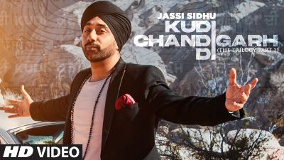 Kudi Chandigarh Di Lyrics – Jassi Sidhu