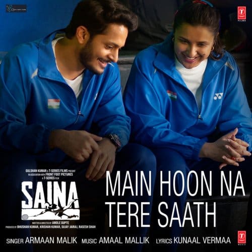 Main Hoon Na Tere Saath Saina lyrics English