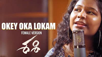 Okey-Oka-Lokam-Female-Version-Spoorthi-jithender-Sashi-Lyrics