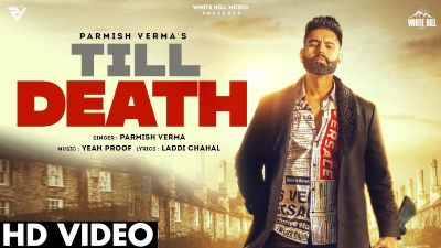 Till Death Lyrics – PARMISH VERMA