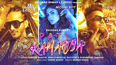 Patli Kamariya Lyrics – Tanishk Bagchi | Sukh-E Muzical Doctorz