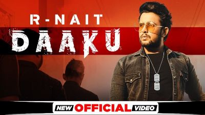 Daaku Lyrics – R Nait