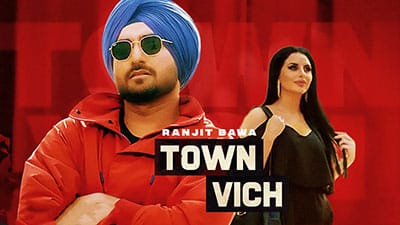 Town Vich Lyrics – Ranjit Bawa