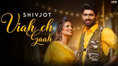 Viah Ch Gaah Lyrics – Shivjot, Gurlej Akhtar