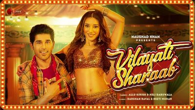 Vilayati Sharaab Lyrics – Darshan Raval, Neeti Mohan